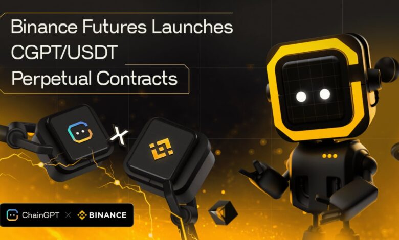 Binance Futures Launches CGPT/USDT Perpetual Contracts - Blockchain News, Opinions, TV, and Jobs