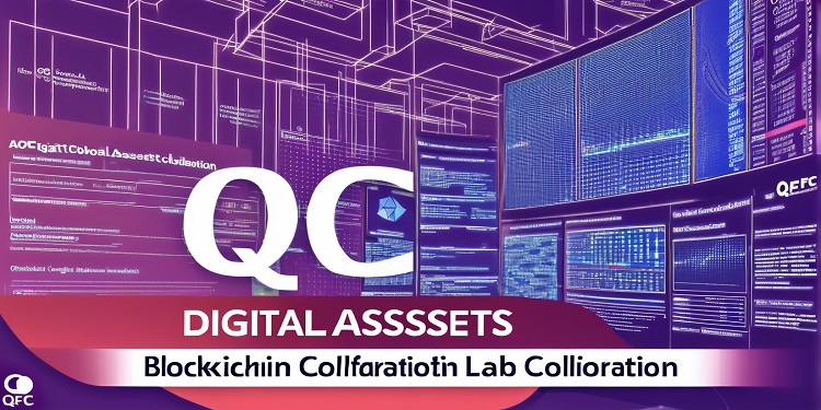 The Qatar Financial Center’s Digital Assets Lab sparks global collaboration in the field of blockchain