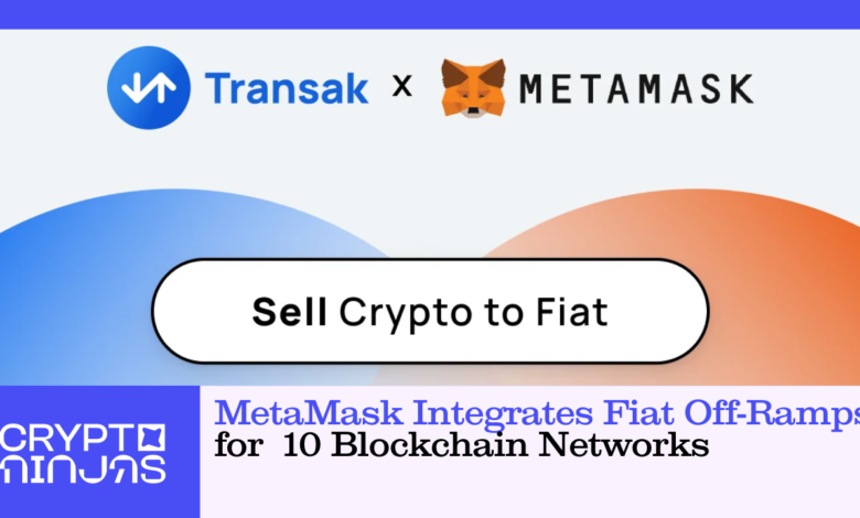 Metamask merges Fiat Offs for 10 Blockchain-Cryptoninjas networks