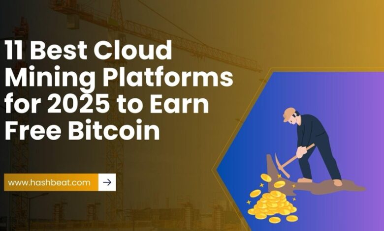 11 best cloud mining platforms for the year 2025 for free bitcoin